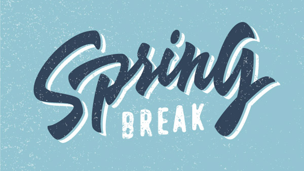 Spring Break